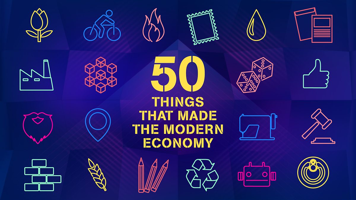Best Marketing Podcasts 50 Things That Made The Modern Economy BBC
